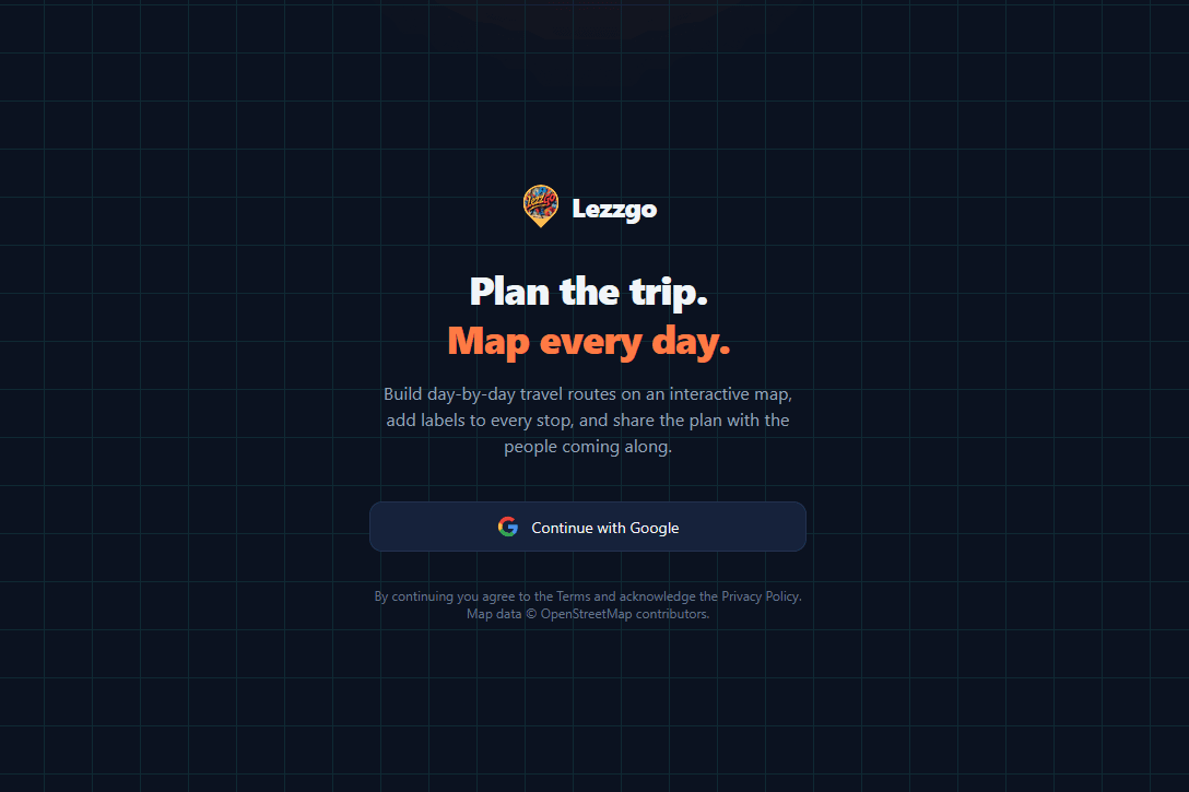 Lezzgo sign-in screen with the headline Plan the trip. Map every day. and a Continue with Google button on a dark grid background.